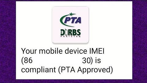 How to check your phone is genuinely PTA Approved - PTA DIBS update 2020