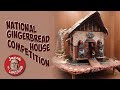 National Gingerbread House Competition 2019