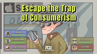 The Trap of Consumerism