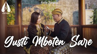 Gusti Mboten Sare - Rafie Zonada ( MV)