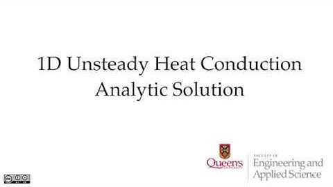 1D Unsteady Heat Conduction: Analytic Solution