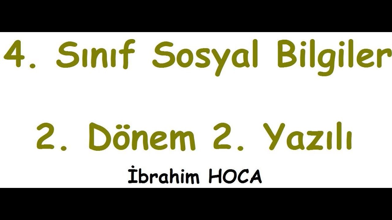 4 Sinif Sosyal Bilgiler 2 Donem 2 Yazili Ornek 1 Youtube