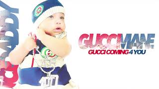 Смотреть клип Gucci Mane - Gucci Coming 4 You [Official Audio]