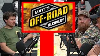 How He Got His Start : Matts Off-road Recovery