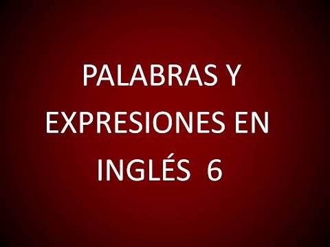 Ingles Americano - Palabras y Expresiones 6 (Leccion 218)