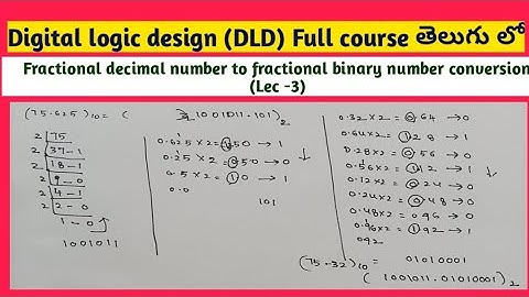 fractional decimal number to fractional binary number conversion | decimal to binary conversion