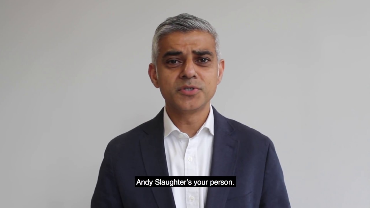 Sadiq Khan on why you should re-elect Andy Slaughter as MP for Hammersmith on 8th June 2017