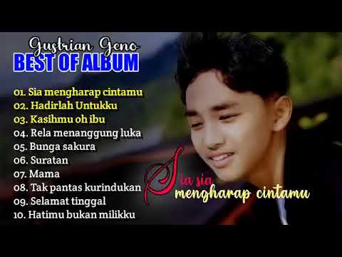 GUSTRIAN GENO FULL ALBUM LAGU PILIHAN TERBAIK VIRAL 2025