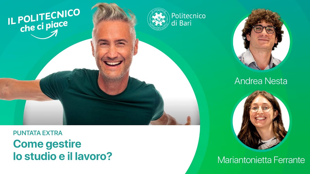 Il Politecnico che ci piace – Come gestire lo studio e il lavoro?