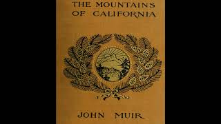 The Mountains of California by John Muir chapter 9