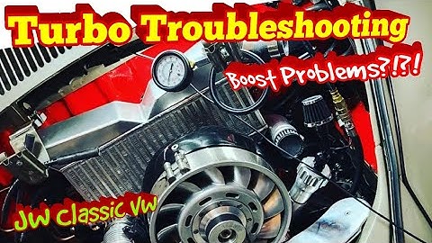 TURBO Troubleshooting Air-Cooled VW | Boost Blow-by | JW Classic VW