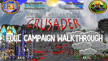 Swords and Sandals: Crusader - Full Campaign Walkthrough [HD 60FPS] No Commentary