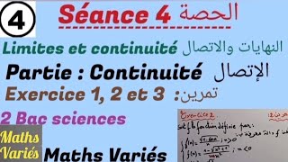 Limites et continuité. séance 4. 2 Bac sciences.4 النهايات والاتصال. الحصة