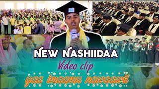 #New #Nashiidaa_video_clip [yaa imaamu nawaawii] #Ramadaan_Abdii