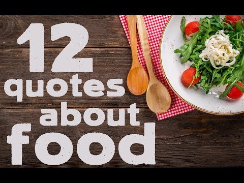 12 Quotes about food Nice quotes about food