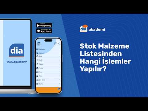 Stok Malzeme Listesinde Hangi İşlemler Yapılır? DİA eğitim videosu