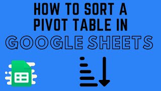 How to Sort a Pivot Table in Google Sheets