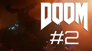 DOOM Gameplay Walkthrough : Part #2 Resource Operations-Know Your Enemy  PS4 1080p 60fps