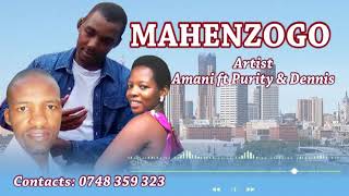 Mahenzogo-Amani ft Purity & Dennis