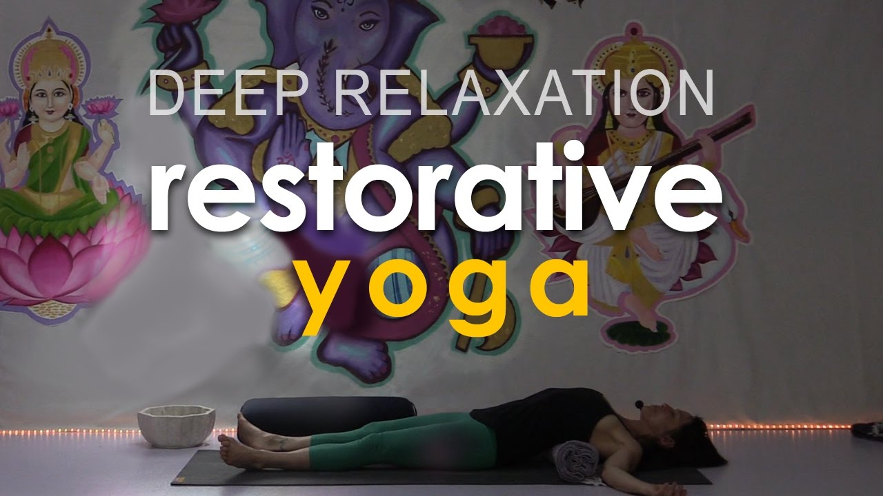 Restorative Yoga for Deep Relaxation