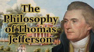 Thomas Jefferson as Philosopher: Morality, Slavery, Political Philosophy