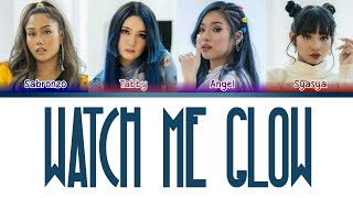 Dolla - Watch Me Glow Color Coded Lyrics