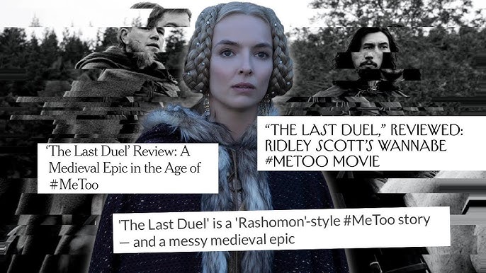 Movie Review: 'The Last Duel' — A Contemporary Study of #MeToo in Medieval  Times