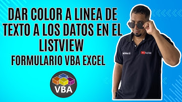 Como Dar color A Linea de Texto a los Datos en el Listview del Formulario VBA Excel Cap 77 Excel VBA