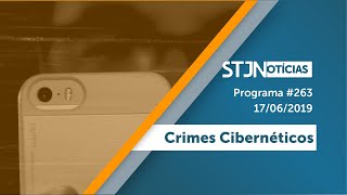 STJN nº 263: Crimes Cibernéticos (17/06/2019)