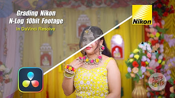 How to Color Grade Nikon N-RAW with N-Log in DaVinci Resolve