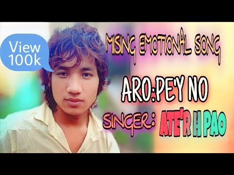 NEW MISING SONG AROPE NO 2018 SINGER ATER H PAO 