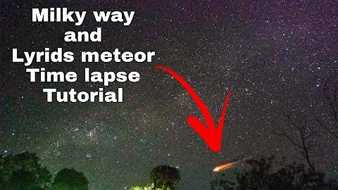 Milky way and Lyrid meteor timelapse Tutorial | Tagalog tutorial | April 23,2022