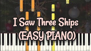 Video thumbnail of "I Saw Three Ships | Christmas Carol | X'mas Song (Simple Piano, Piano Tutorial) Sheet 琴譜"