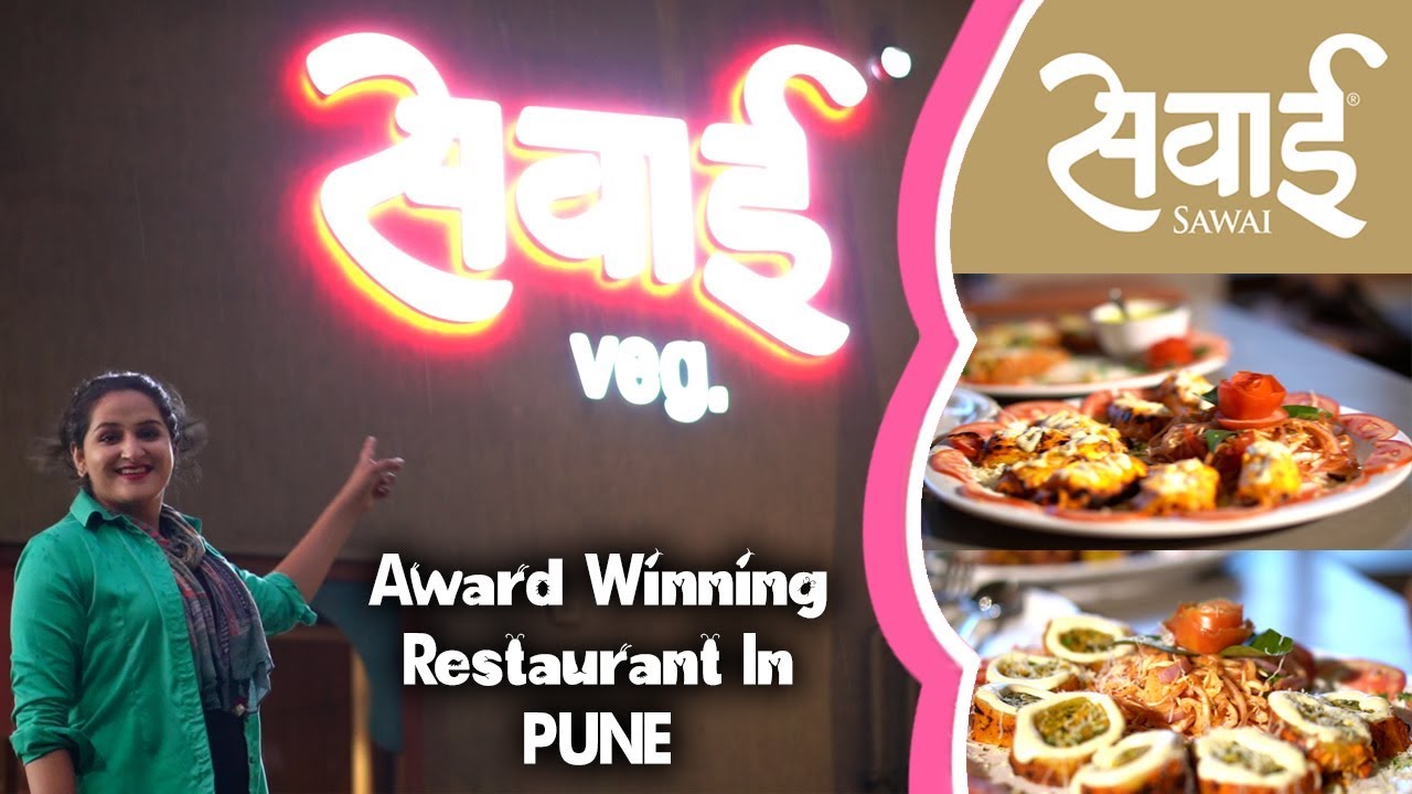 Sawai Veg I Best restaurant in Pune I Best place to visit in Pune I