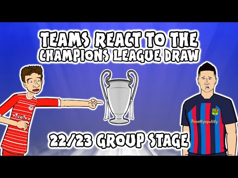🏆TEAMS REACT TO THE UCL GROUP STAGE DRAW 22/23🏆 (Champions League Parody)