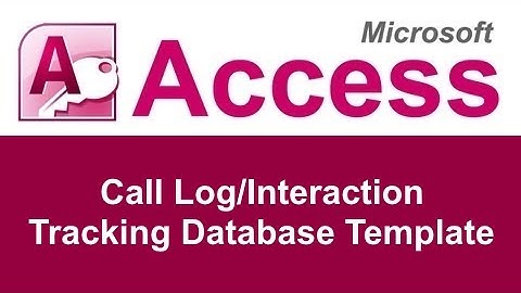 Microsoft Access Call Log Interaction Tracking Database Template