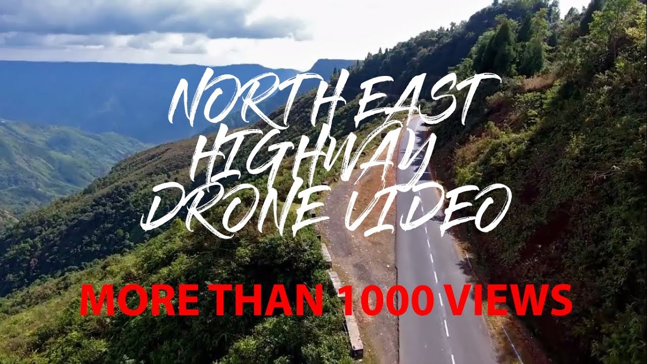 North East Highway Drone Video of NH Shillong to Dawki