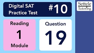 Digital SAT 10, Reading Module 1, Question 19