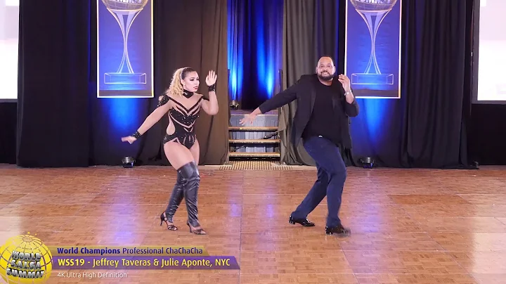 WSS19 - Jeffrey Taveras & Julie Aponte Pro ChaChaC...