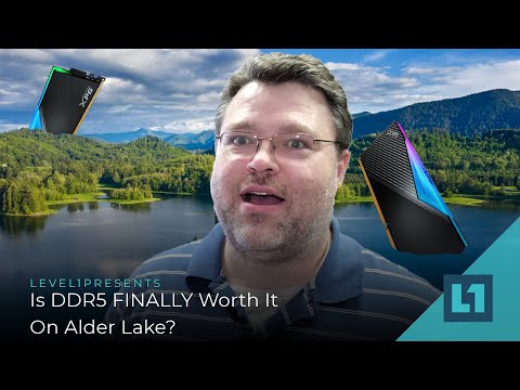 Is DDR5 FINALLY Worth It On Alder Lake?