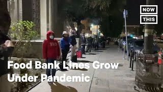 Food Bank Lines And Food Insecurity Surge As Pandemic Drags On | NowThis