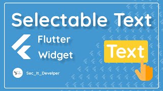 selectable text widget in flutter Best Widgets UI Course - اشهر ويدجتات في فلاتر