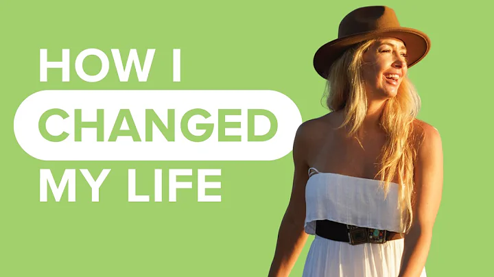 How I Changed My Life