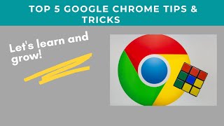 Top 5 Google Chrome Tips &amp; Tricks You Must Know