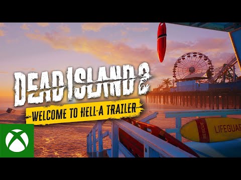 Dead Island 2 - Welcome to HELL-A Gameplay Trailer