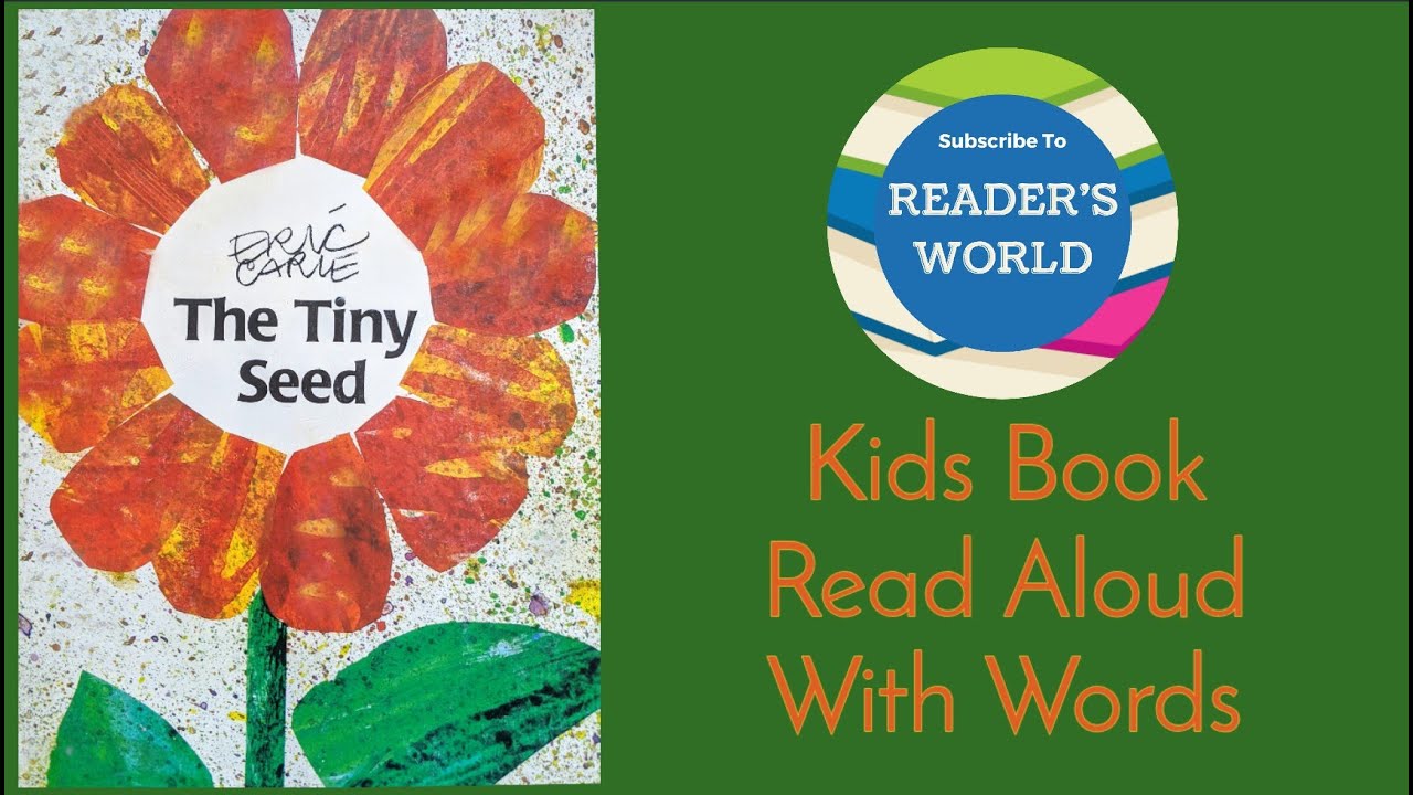 🌱 Kids Books Read Aloud | The Tiny Seed by Eric Carle | Children’s ...