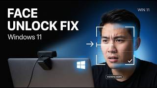 Fix Windows Hello Facial Recognition Not Working on Windows 11 | Step-by-Step Guide