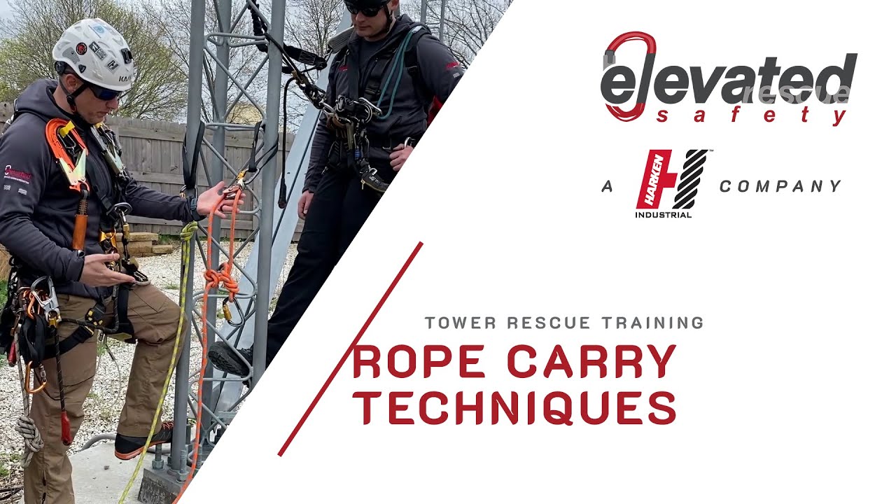 Rope Carry Techniques - Tower Rescue Training 