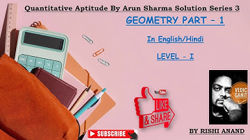Quantitative Aptitude By Arun Sharma Solution Series 3 Geometry Part 1(for ssc cgl cat/mat/xat exam)