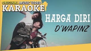 KARAOKE – HARGA DIRI (D'WAPINZ) [Minus One]  MV